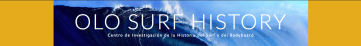 La única web dedicada exclusivamente a la historia del surf y del bodyboard